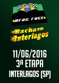 Drag Race / Racha Interlagos 2016 - 3ª Etapa