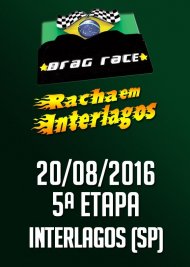 Drag Race / Racha Interlagos 2016 - 5ª Etapa