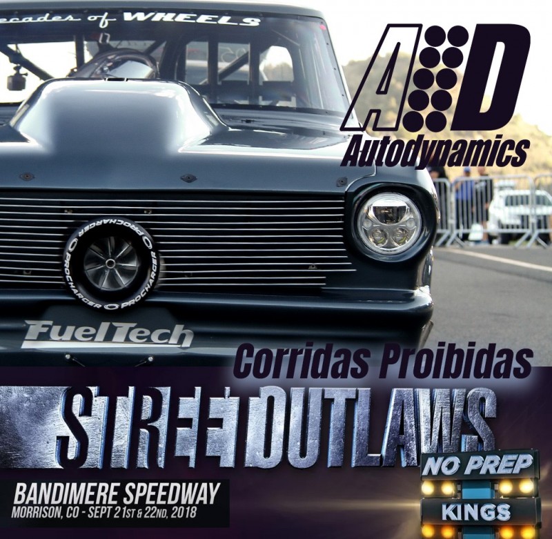 INTERNACIONAL: AUTODYNAMICS NO CORRIDAS PROIBIDAS STREET OUTLAWS