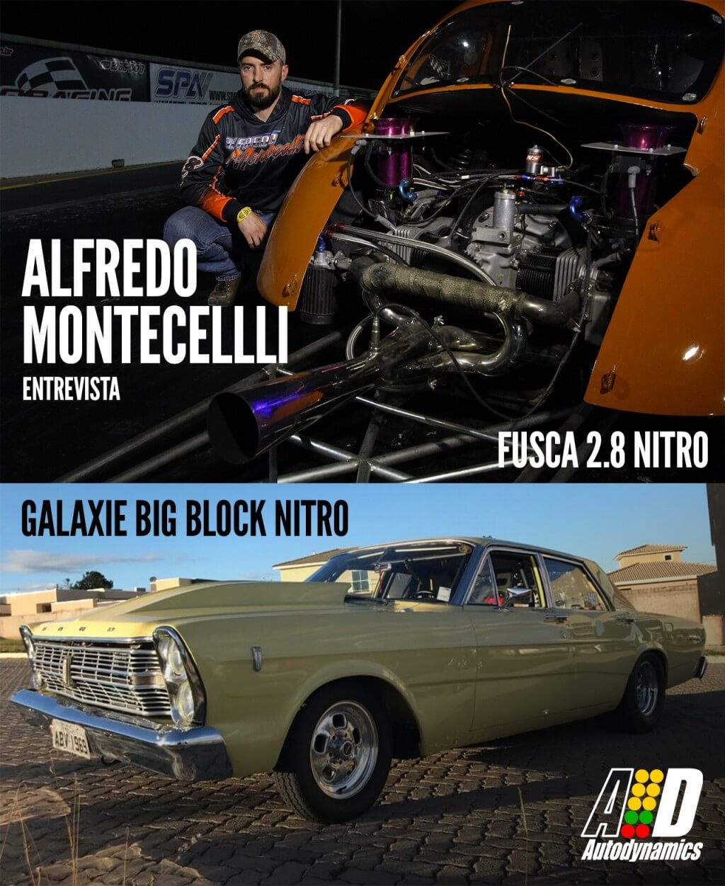 ENTREVISTA: ALFREDO MONTECELLI E OS DOIS NITROS. FUSCA E GALAXIE